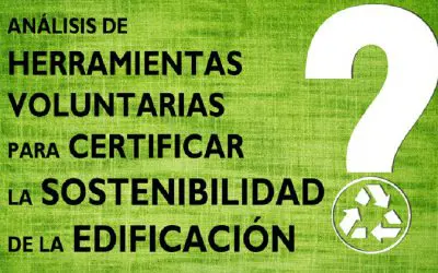 Curso «análisis de herramientas voluntarias para certificar la sostenibilidad de la edificación»