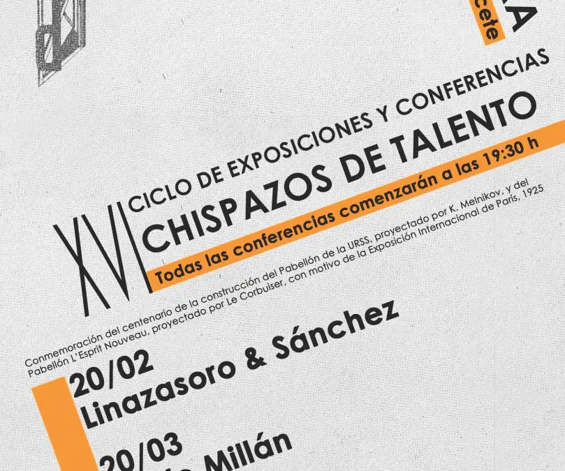 XVI CICLO DE CONFERENCIAS «CHISPAZOS DE TALENTO 2025»